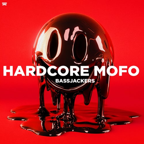 Hardcore MOFO (Extended Mix)