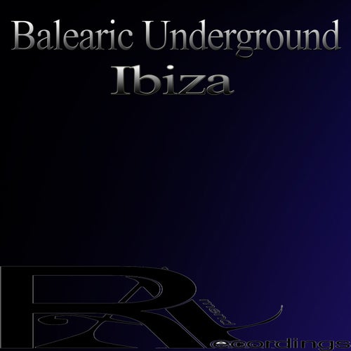 Balearic Underground Ibiza