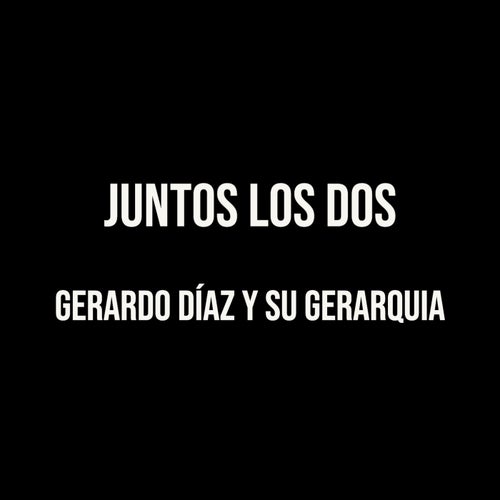 Juntos los Dos