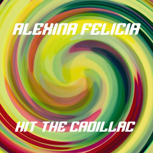 Hit The Cadillac