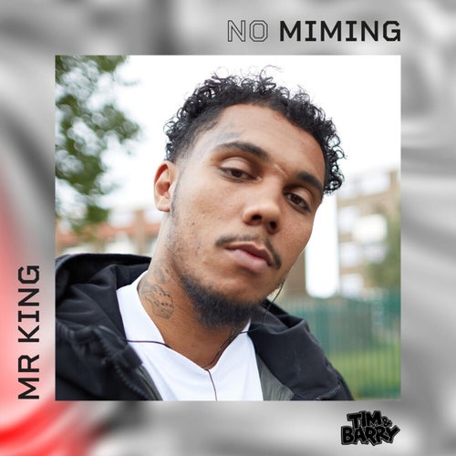 Mr King - No Miming