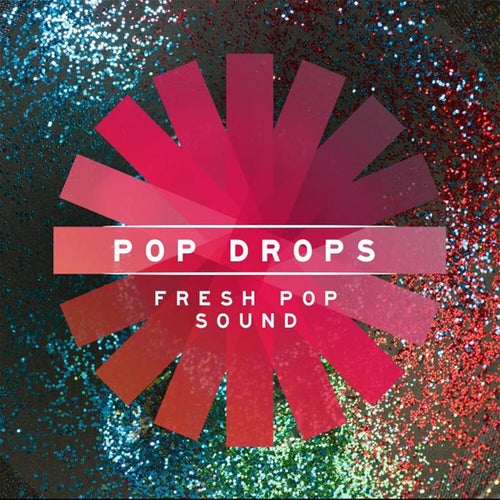 Pop Drops - Fresh Pop Sound
