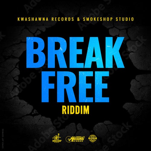 Break Free Riddim