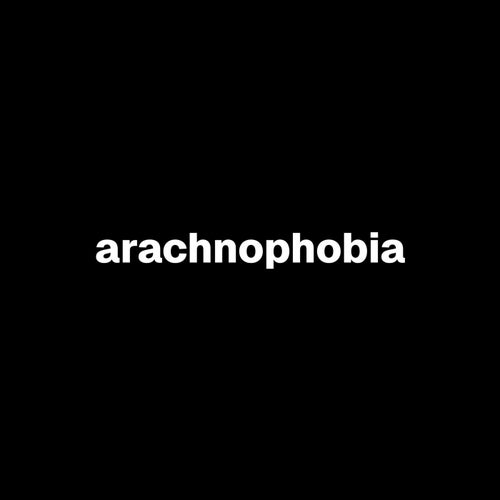 arachnophobia