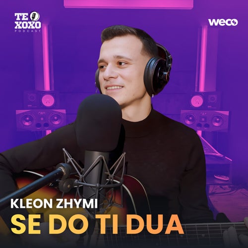 Se do ti dua (TE XOXO Podcast)