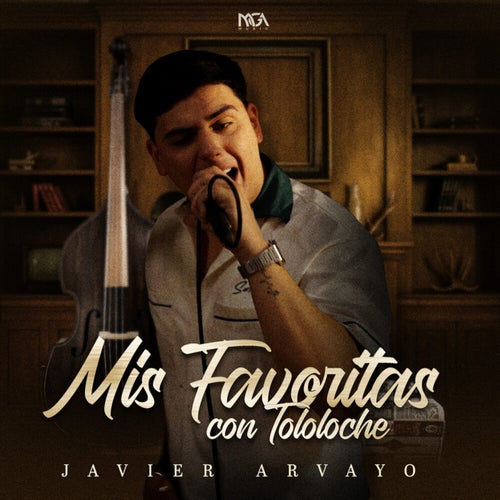 Mis Favoritas Con Tololoche (En Vivo)