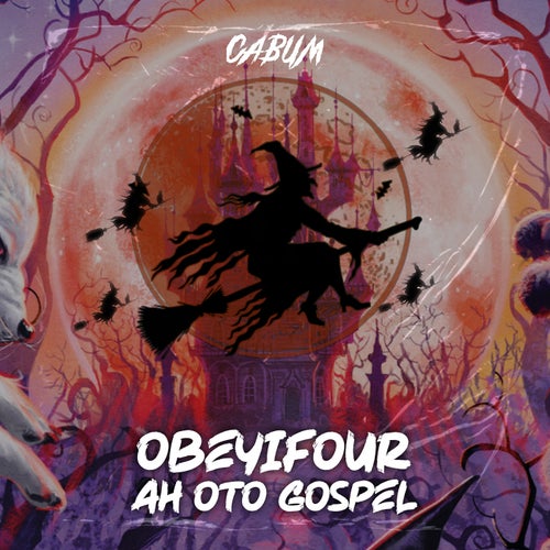 Obeyifour Ah Oto Gospel