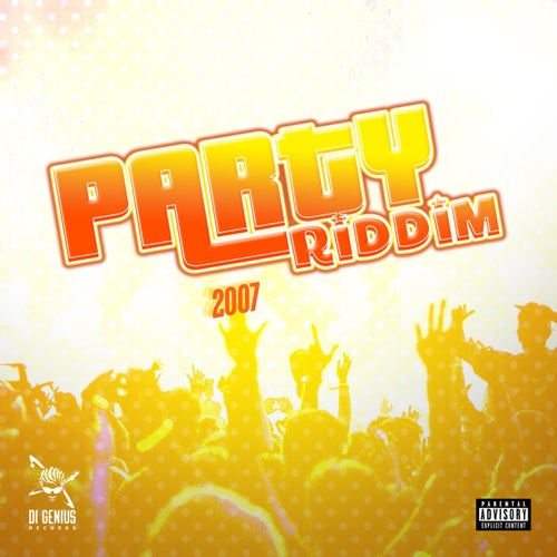 Party Riddim - 2007