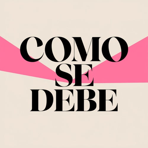 Como se debe