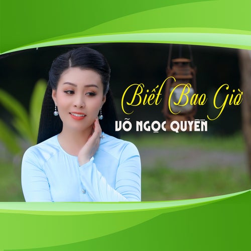 Biết Bao Giờ