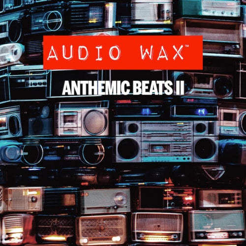 Anthemic Beats 2 (Edited)