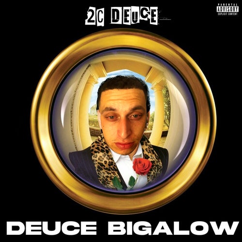 Deuce Bigalow