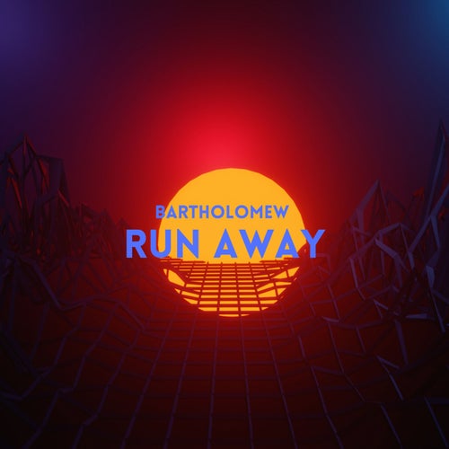 Run Away
