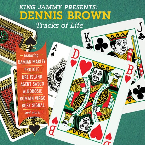 King Jammy Presents: Dennis Brown Tracks Of Life