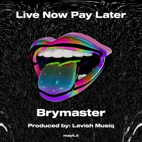 Live Now Pay Later
