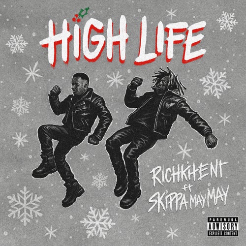 HIGH LIFE (feat. Skippa May May)