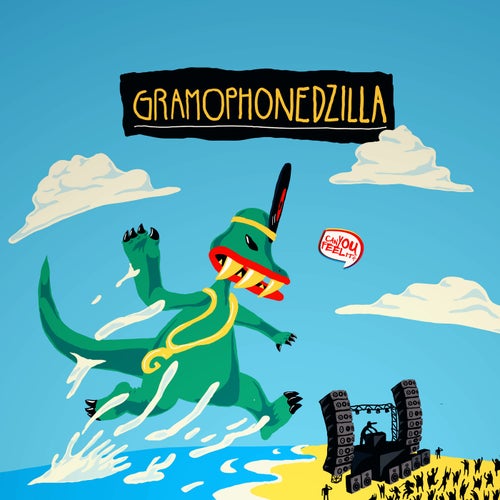 Gramophonedzilla