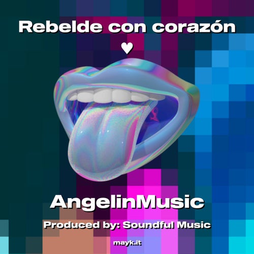 Rebelde con corazón