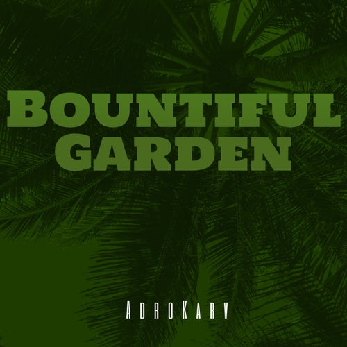 Bountiful Garden