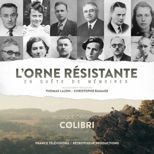 L'Orne Résistante ((Bande Originale du Film))