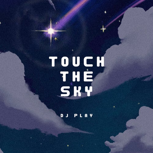 Touch the Sky