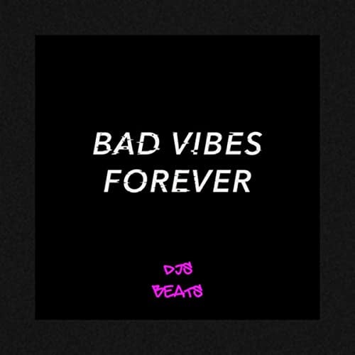 Bad Vibes Forever / EMPIRE Profile