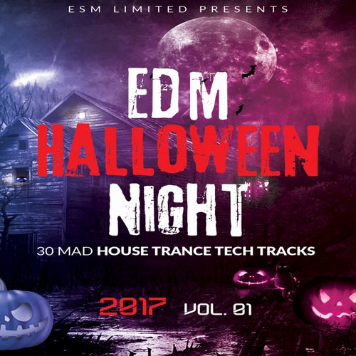 EDM Halloween NIght 2017