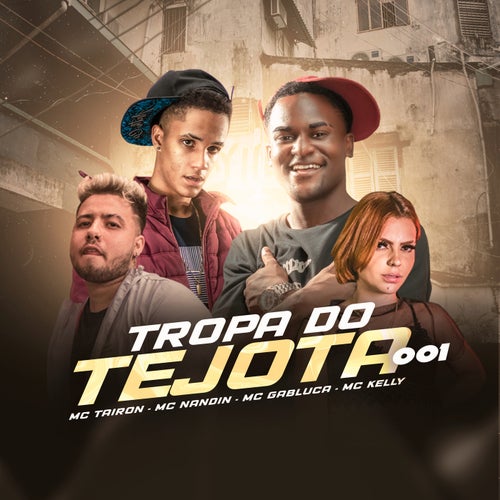 Tropa do Tejota 001