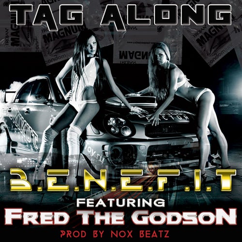 Tag Along (feat. Fred The Godson) - Single