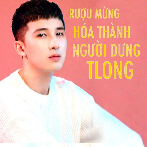 Rượu Mừng Hóa Người Dưng (Ballad)