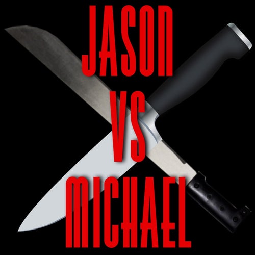 Jason VS Michael