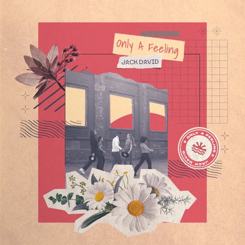 Only A Feeling