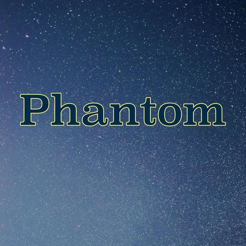 Phantom