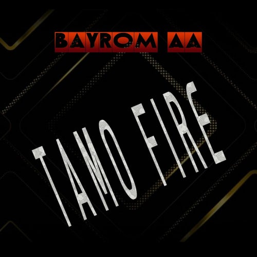 TAMO FIRE