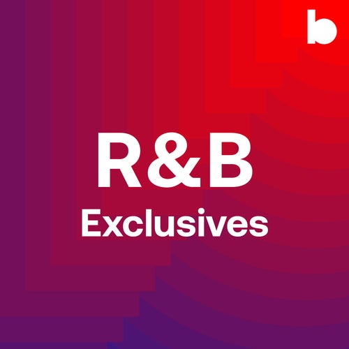 R&B Exclusives playlist