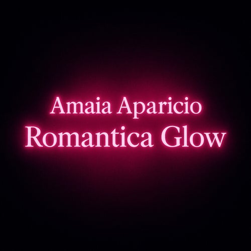Romantica Glow