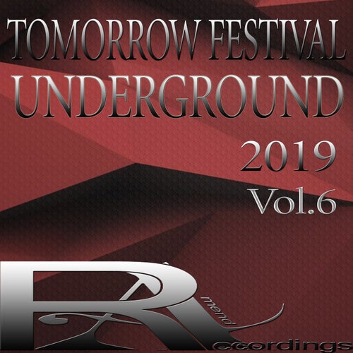 TOMORROW FESTIVAL UNDERGROUND 2019, Vol.6