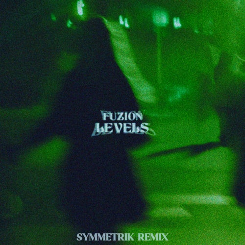LEVELS (Symmetrik Extended Remix)