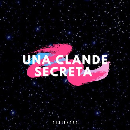 Una Clande Secreta