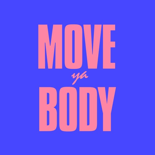 Move Ya Body (Jen Payne Remix)