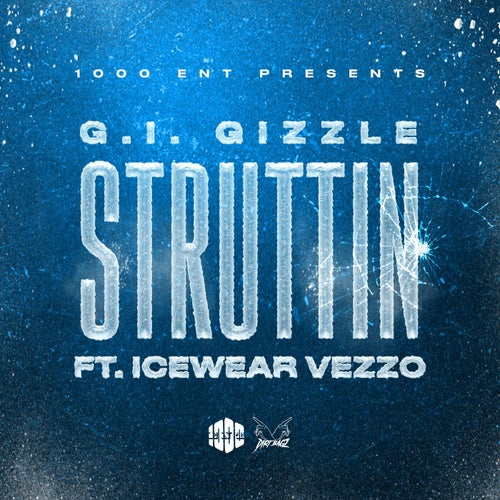 Struttin (feat. Icewear Vezzo)