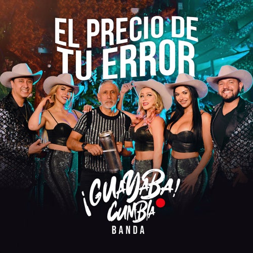 El Precio De Tu Error (Cumbia Banda)