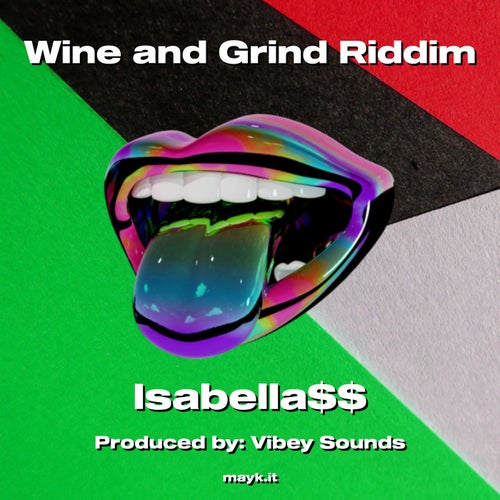 Wine and Grind Riddim