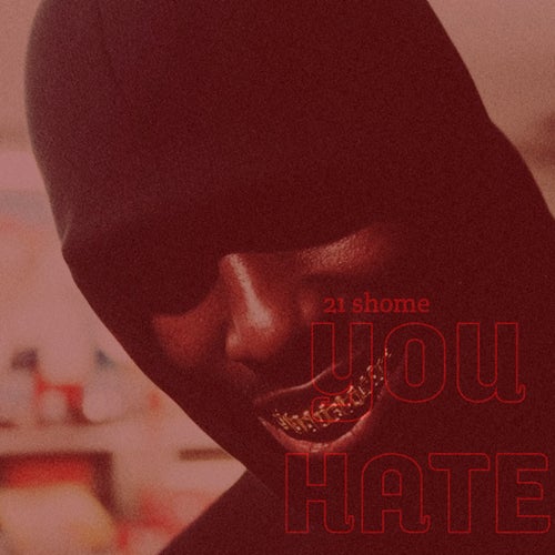 YOU HATE