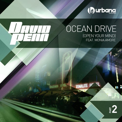 Ocean Drive (Open Your Mind) Feat. Monia Amore