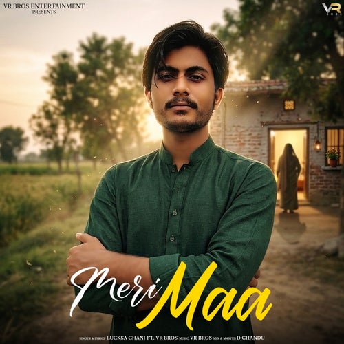 Meri Maa (feat. VR Bros)