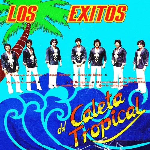 Los exitos del caleta tropical