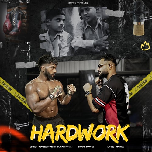 Hardwork (feat. Ankit Baiyanpuria)