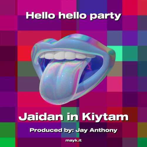 Hello hello party
