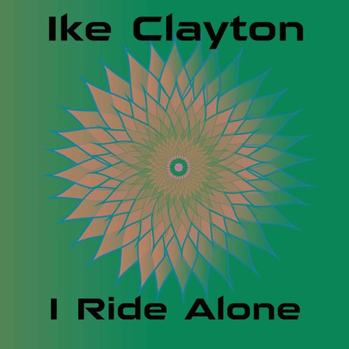 I Ride Alone
